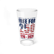 America Free for 250 Years and Will Remain Free 1776 - 2026 Glass - PatriotDepot.com