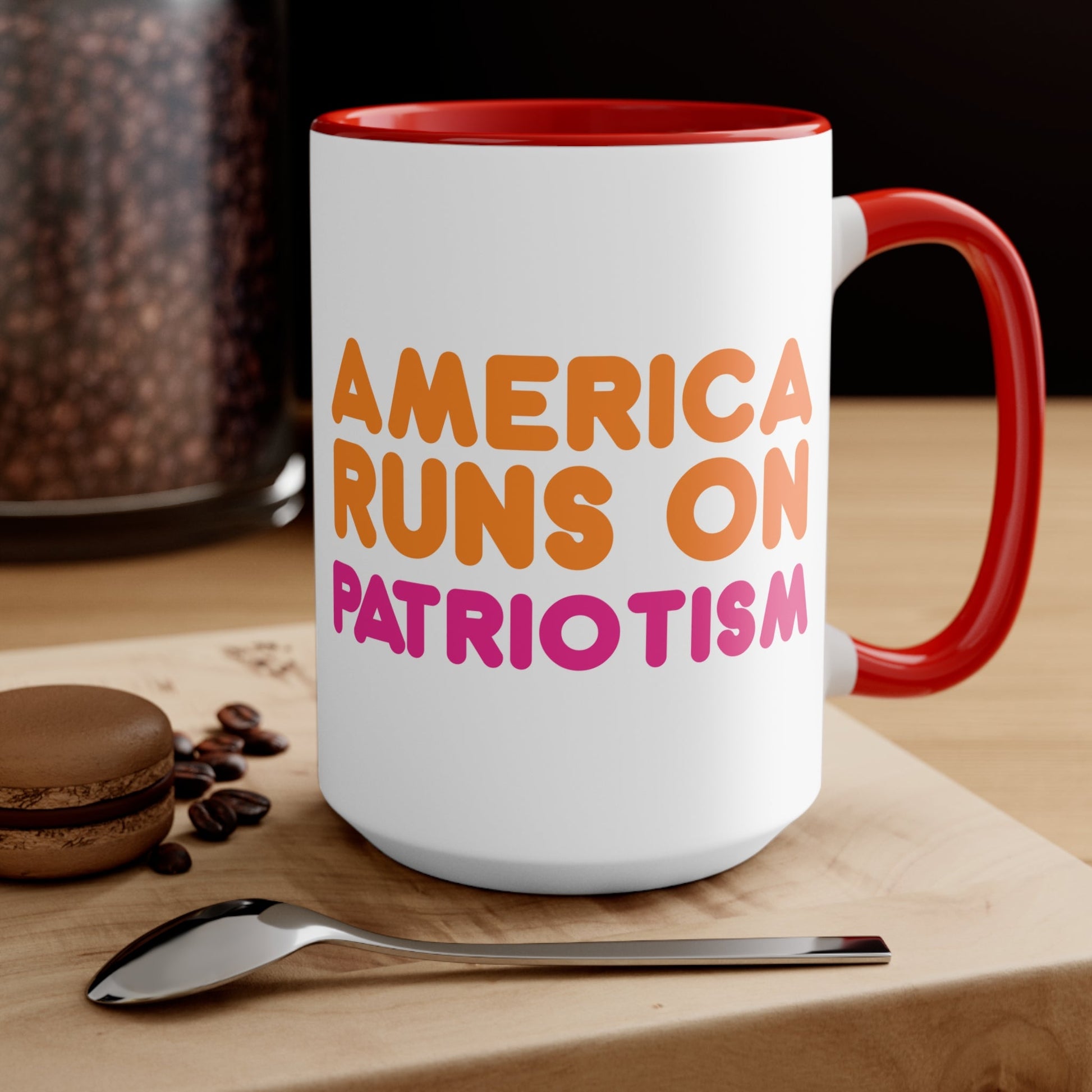 America Runs on Patriotism Mug (2 Sizes, 3 Colors) - PatriotDepot.com