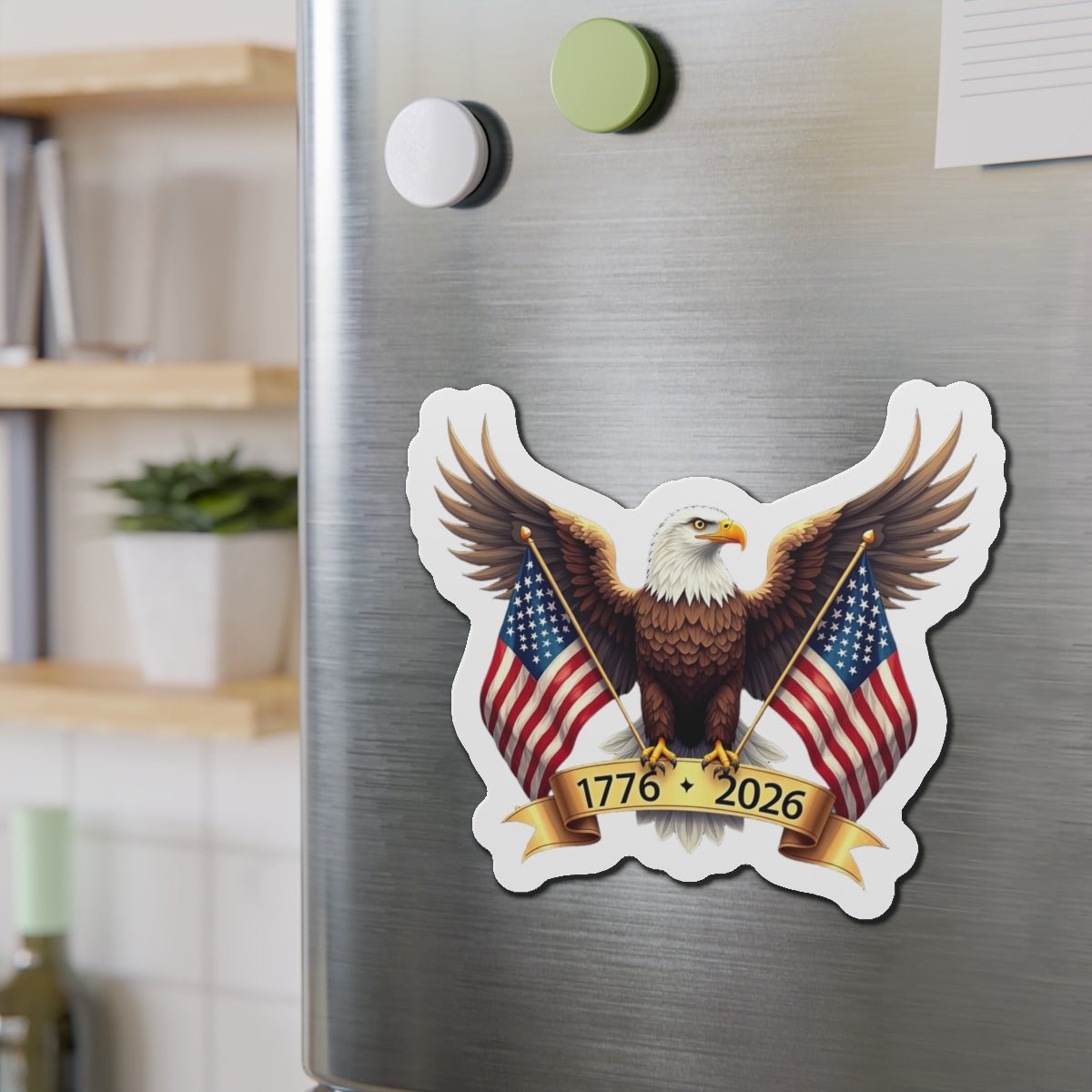 America’s 250th Anniversary “Wings of Freedom” Die - Cut Magnet – 1776–2026 Edition - PatriotDepot.com