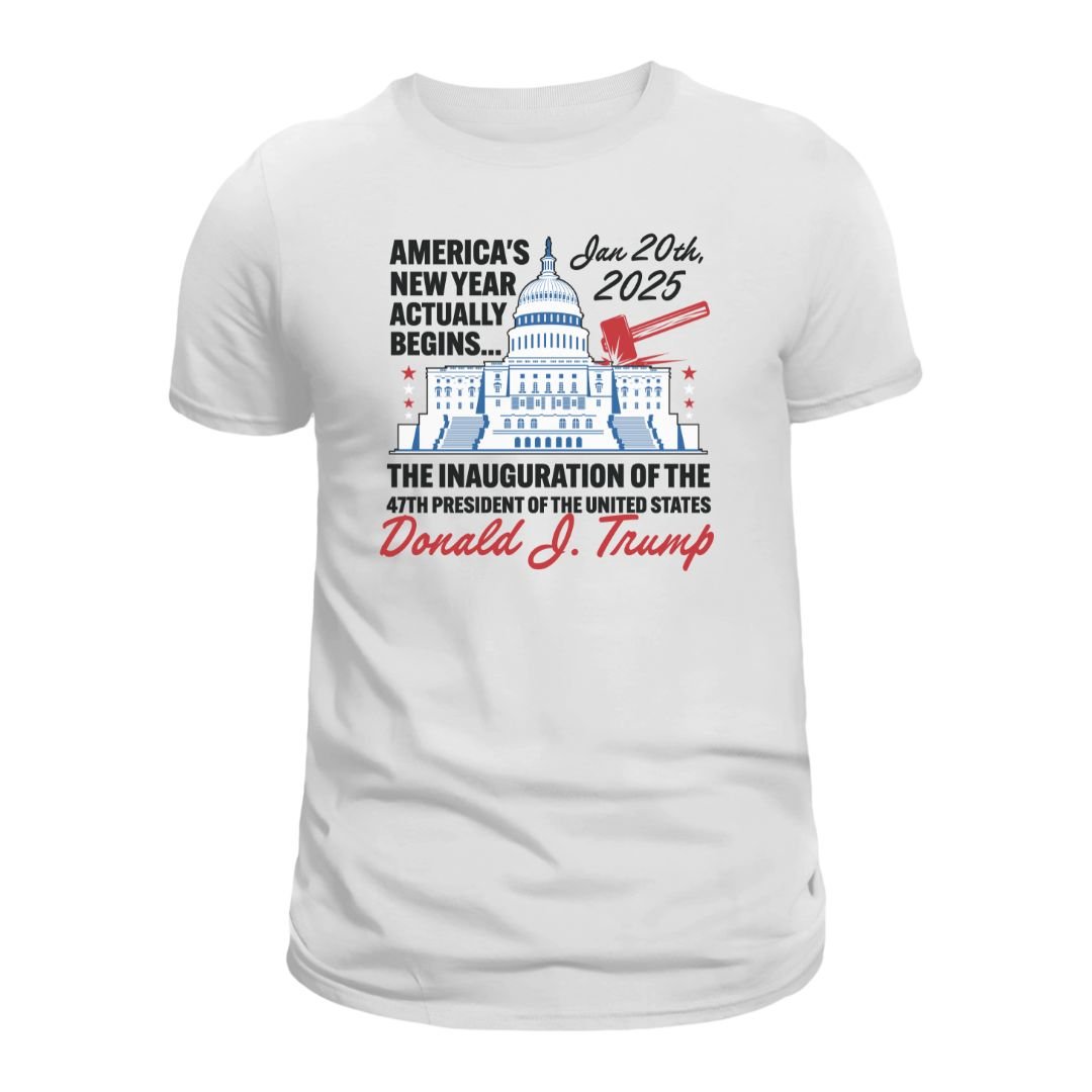 America's New Year Actually Begins January 20, 2025 Trump T-Shirt - PatriotDepot.com