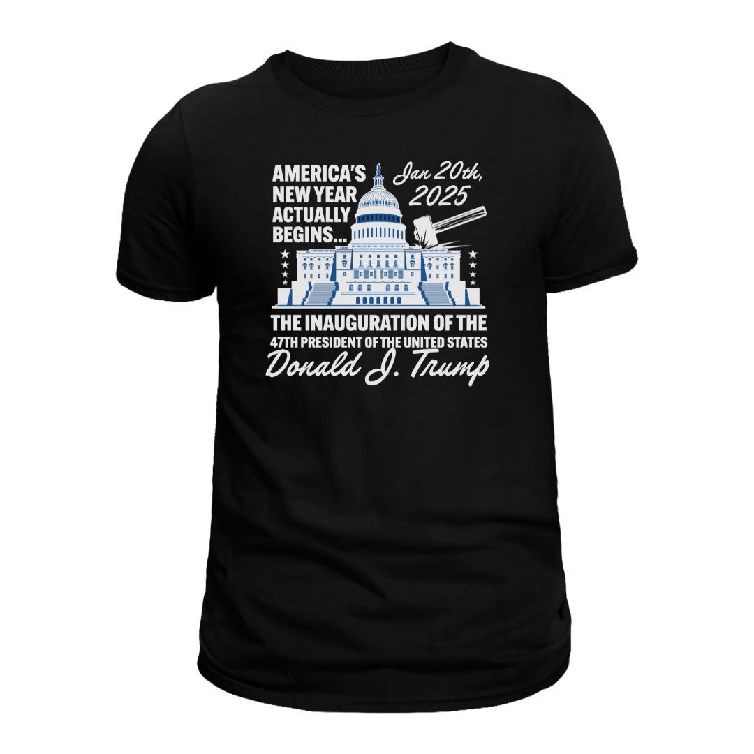 America's New Year Actually Begins January 20, 2025 Trump T-Shirt - PatriotDepot.com