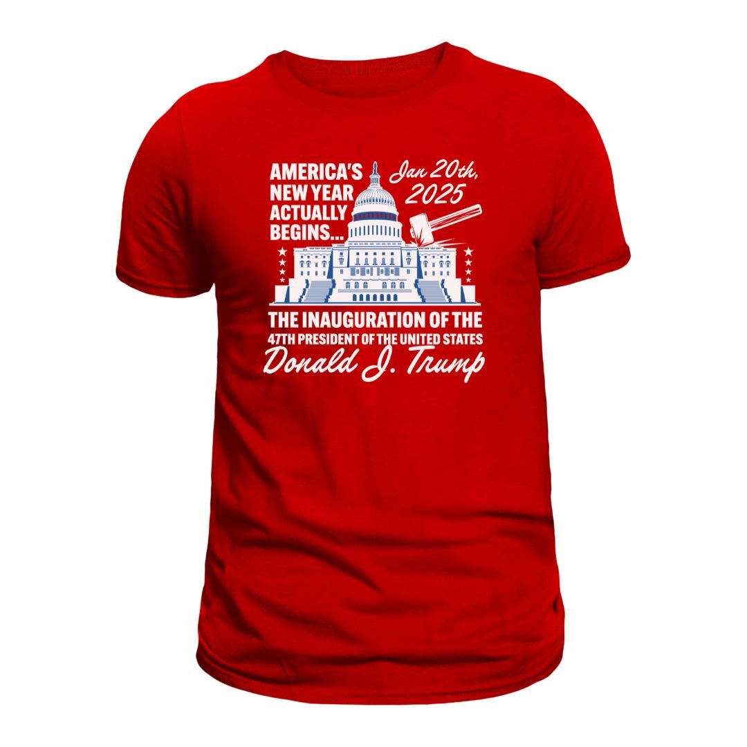 America's New Year Actually Begins January 20, 2025 Trump T-Shirt - PatriotDepot.com