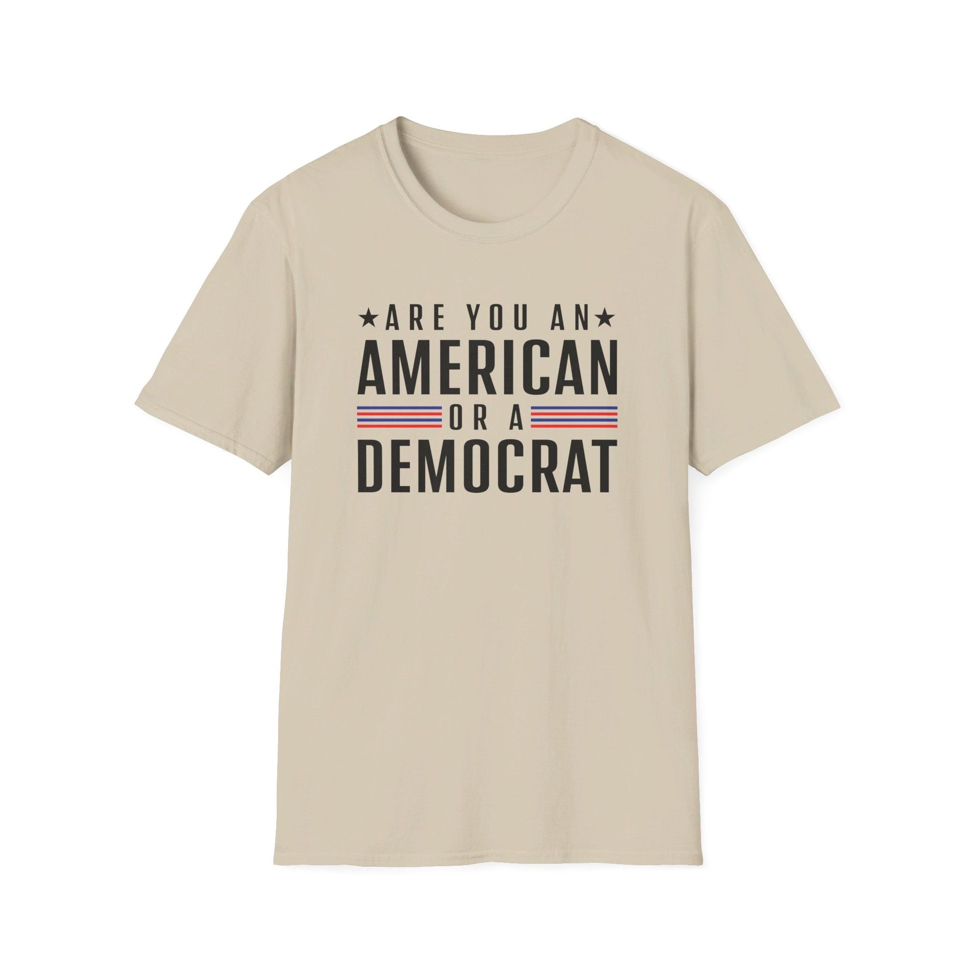 Are you an American or a Democrat T-Shirt - PatriotDepot.com