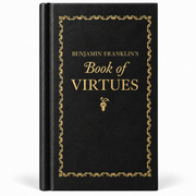 Benjamin Franklin's Book of Virtues - PatriotDepot.com