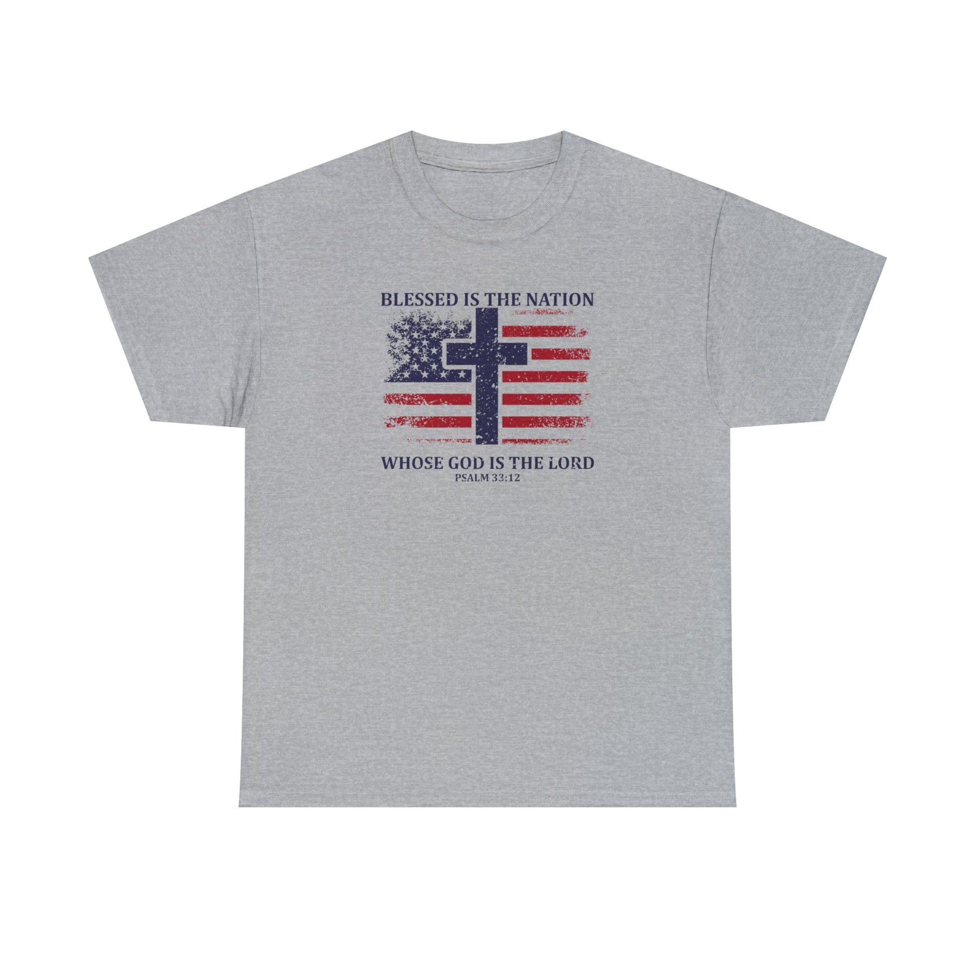 Blessed is the Nation Whose God is Lord (Psalm 33:12) Unisex T-Shirt - PatriotDepot.com
