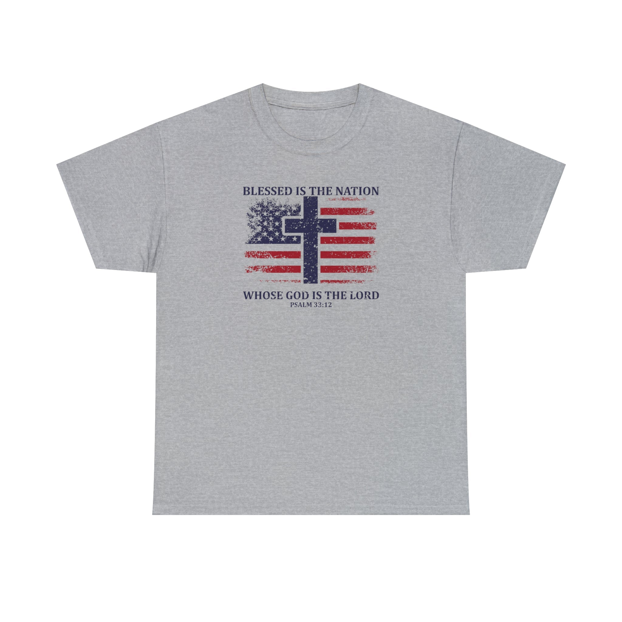 Blessed is the Nation Whose God is Lord (Psalm 33:12) Unisex T-Shirt - PatriotDepot.com