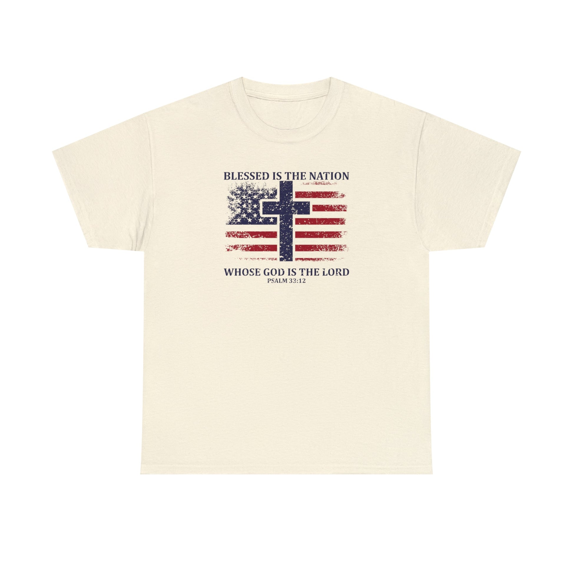 Blessed is the Nation Whose God is Lord (Psalm 33:12) Unisex T-Shirt - PatriotDepot.com