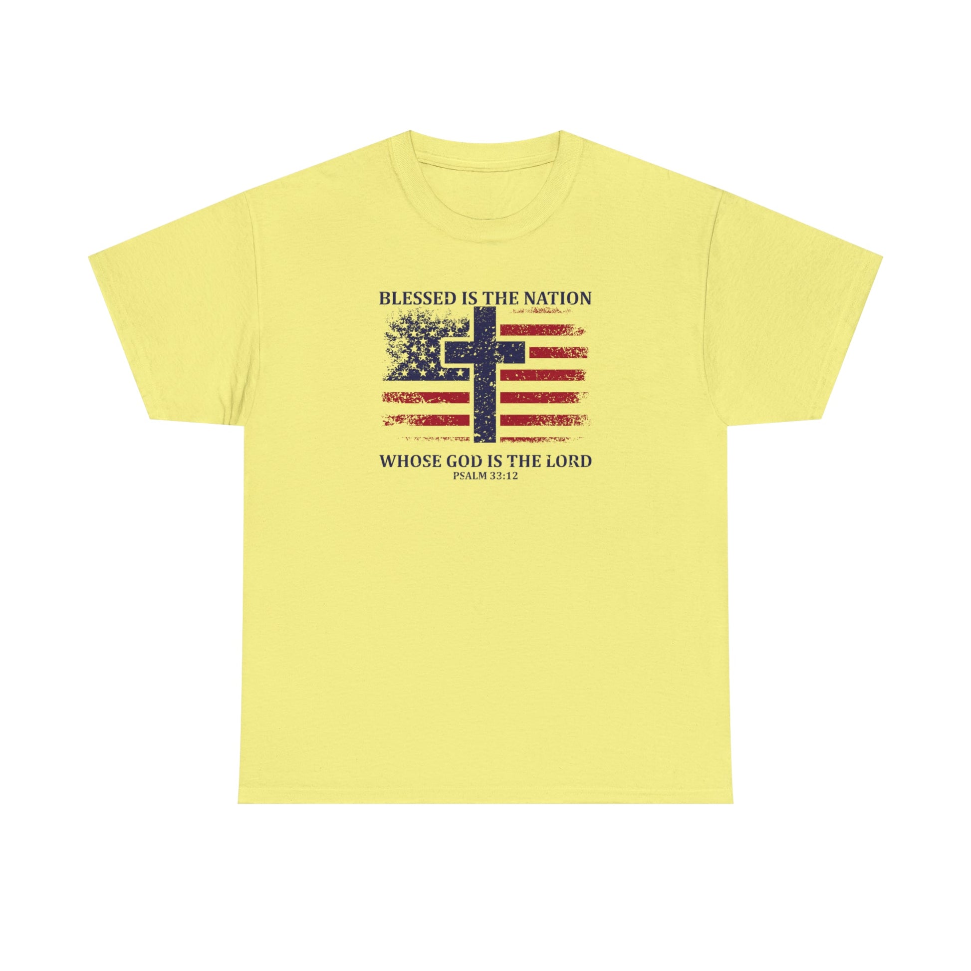 Blessed is the Nation Whose God is Lord (Psalm 33:12) Unisex T-Shirt - PatriotDepot.com