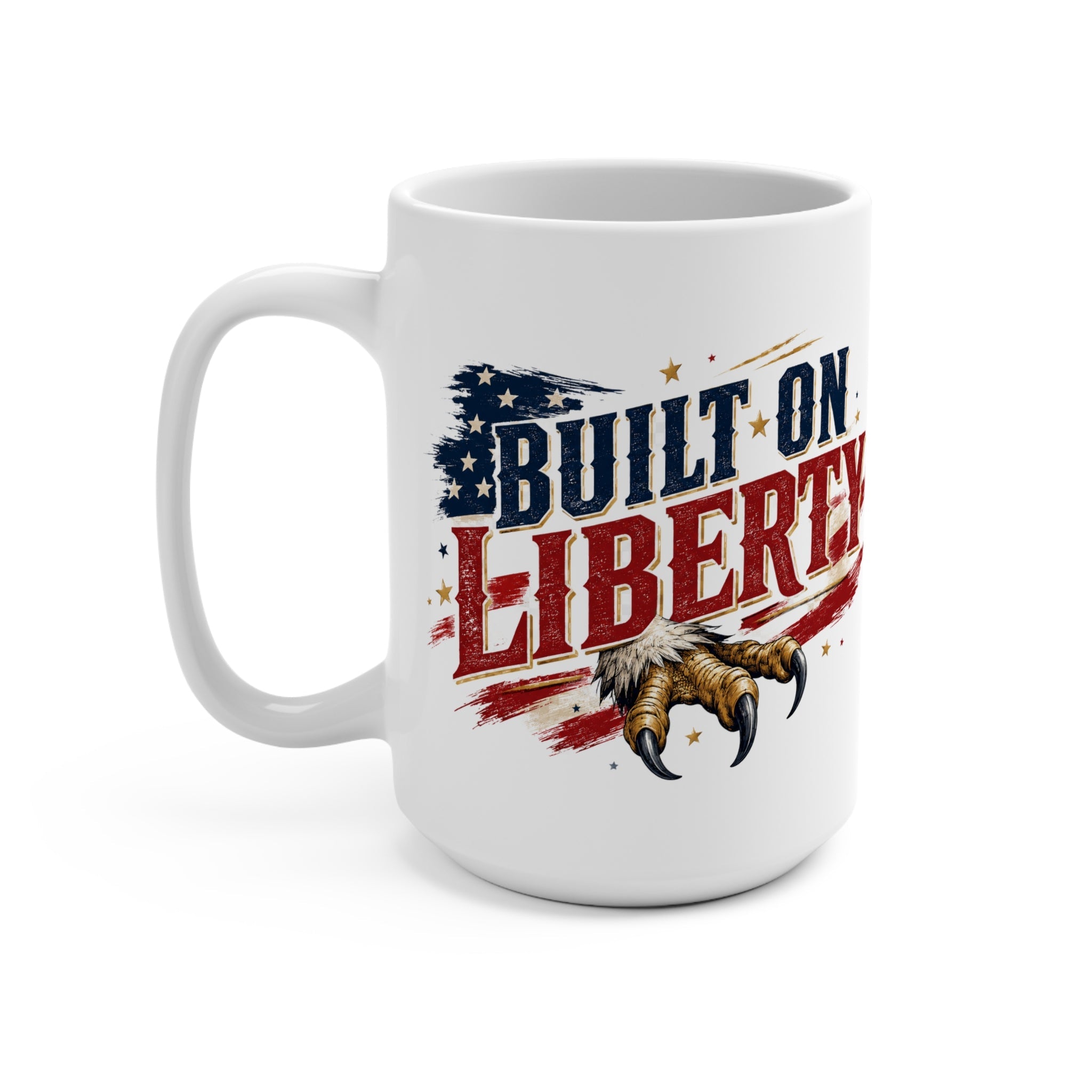 Built on Liberty American Eagle Mug | Rugged Patriotic 15oz - PatriotDepot.com
