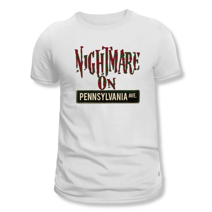 Nightmare on Pennsylvania Ave T-Shirt