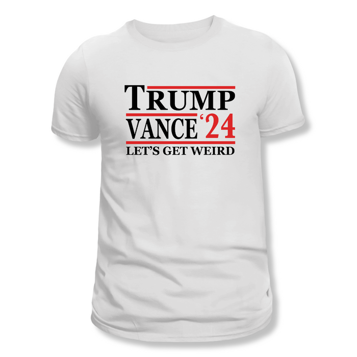 Trump Vance '24 Let's Get Weird T-Shirt