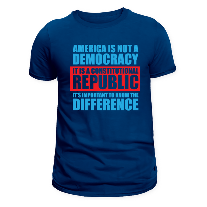 America is Not a Democracy T-Shirt