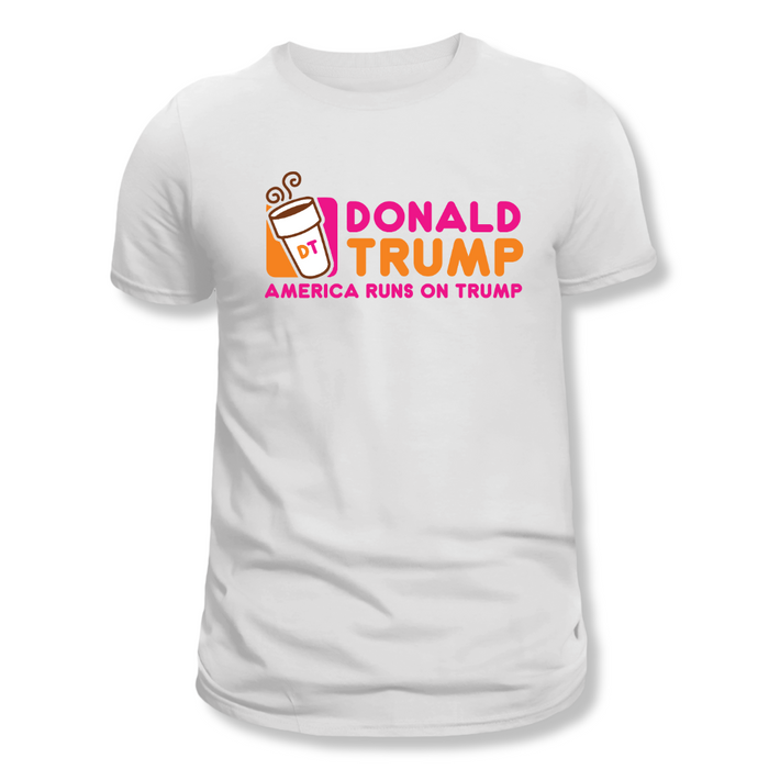 DT America Runs on Trump T-Shirt