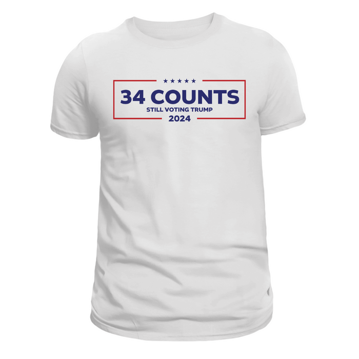 34 Counts Still Voting Trump 2024 T-Shirt