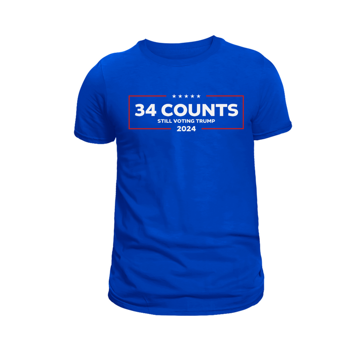 34 Counts Still Voting Trump 2024 T-Shirt