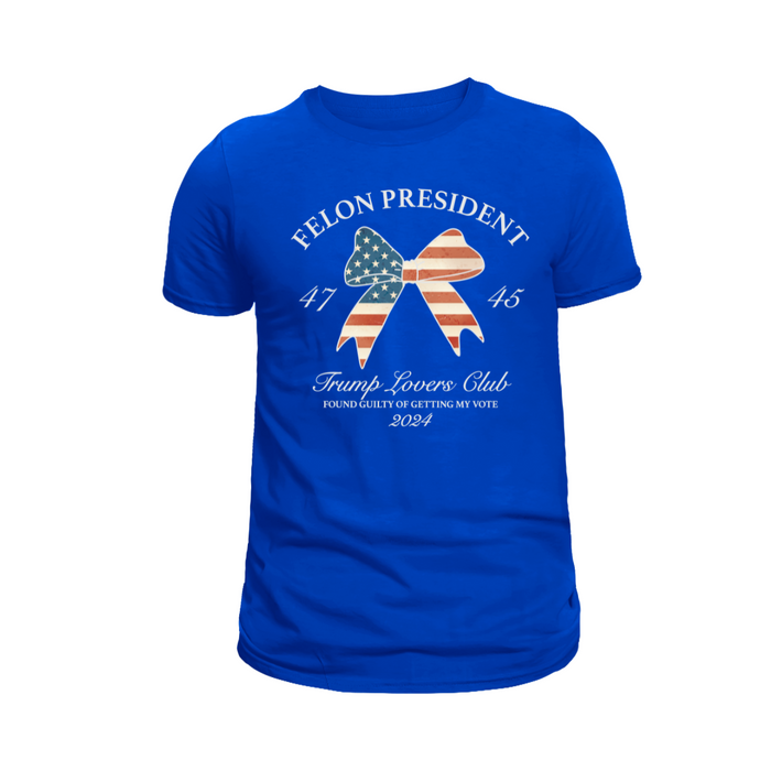 Felon President Trump Lovers Club T-Shirt