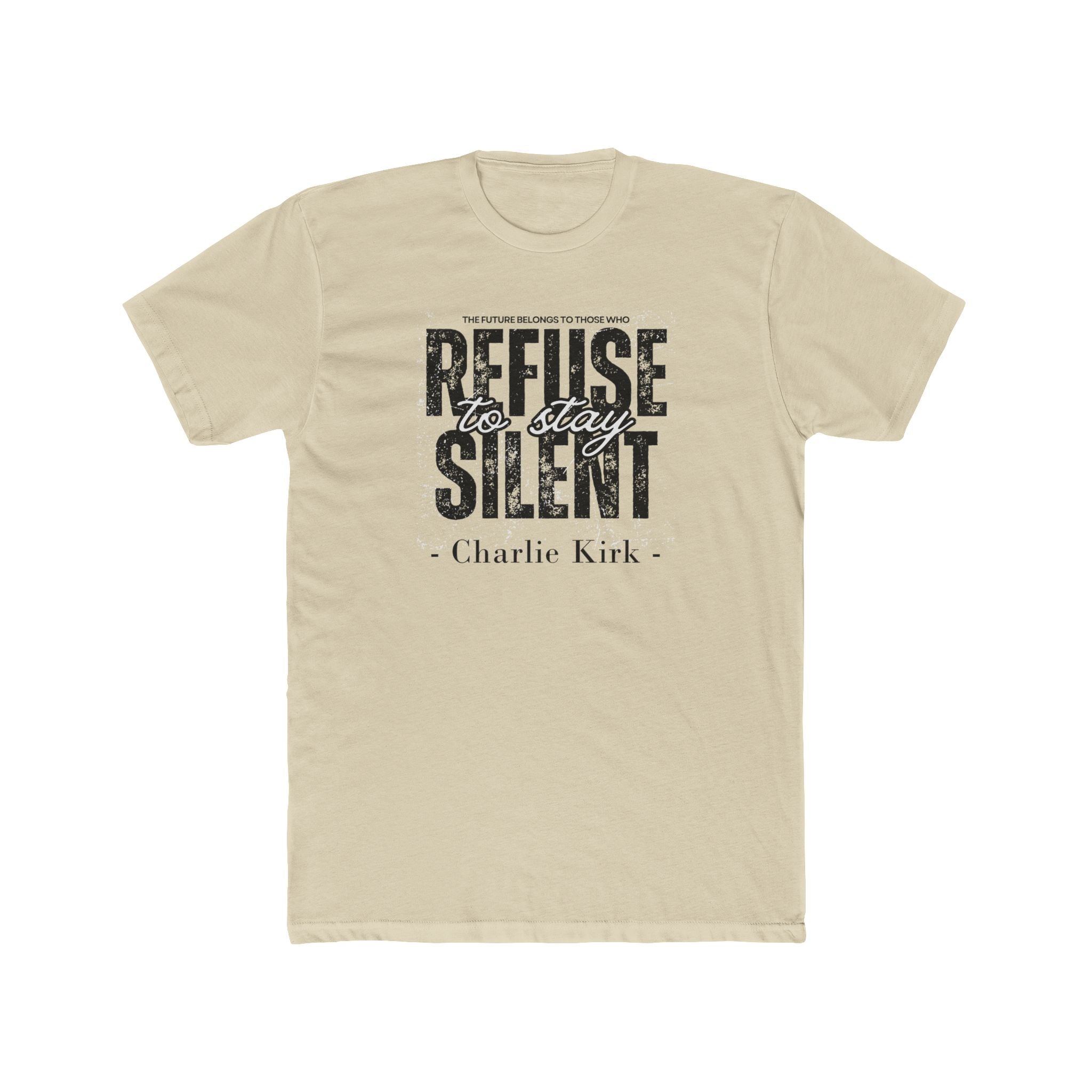 Charlie Kirk "The Future Belongs to Those Who Refuse to be Silent" Quote T-Shirt - PatriotDepot.com