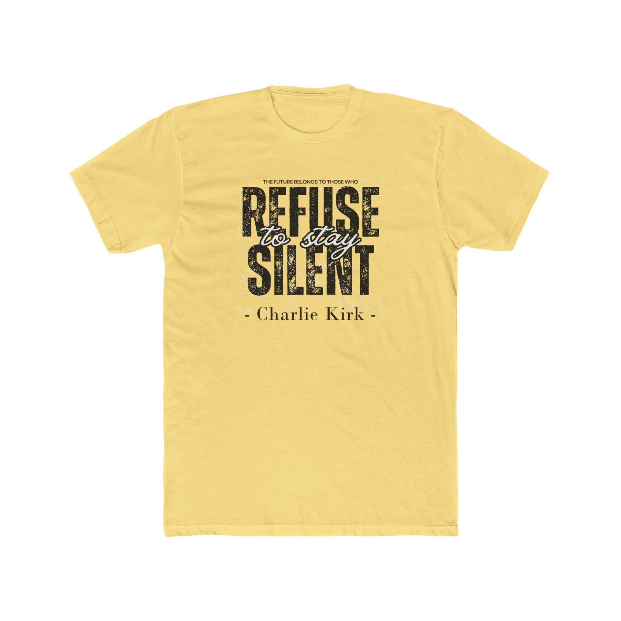 Charlie Kirk "The Future Belongs to Those Who Refuse to be Silent" Quote T-Shirt - PatriotDepot.com