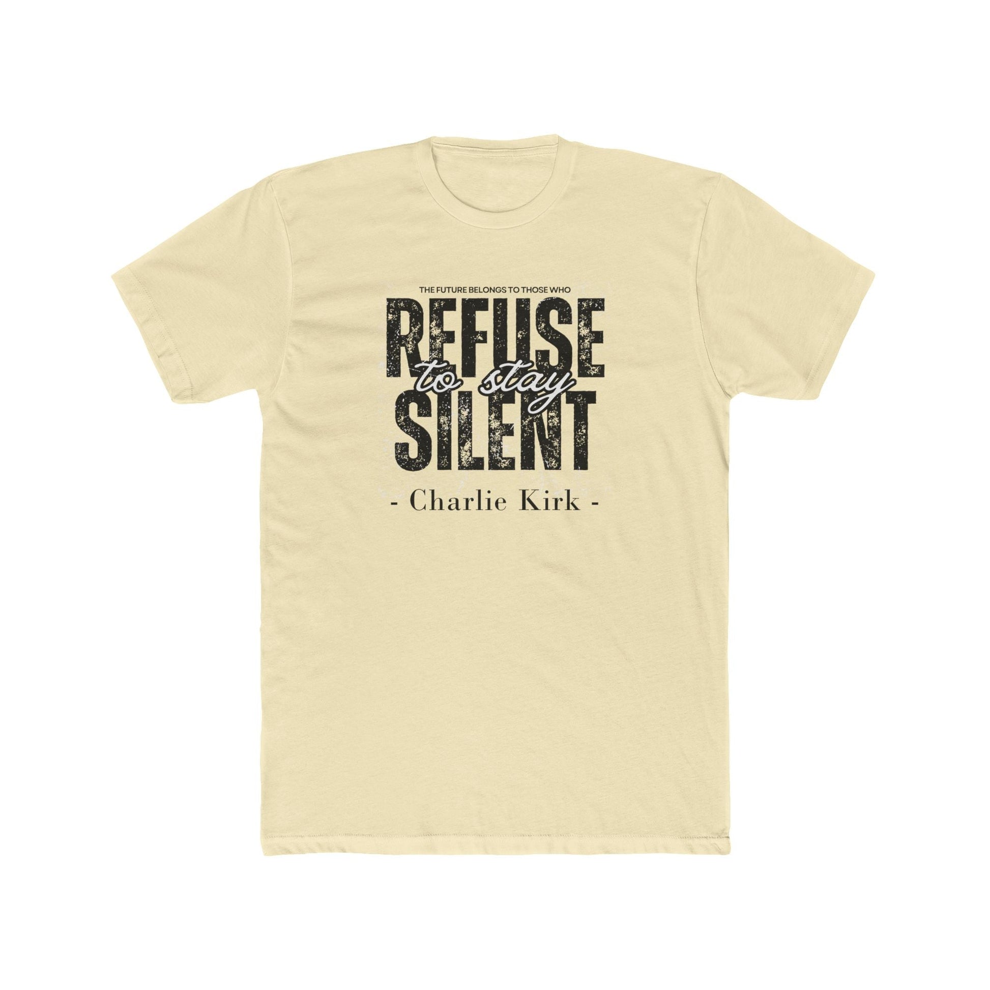 Charlie Kirk "The Future Belongs to Those Who Refuse to be Silent" Quote T-Shirt - PatriotDepot.com
