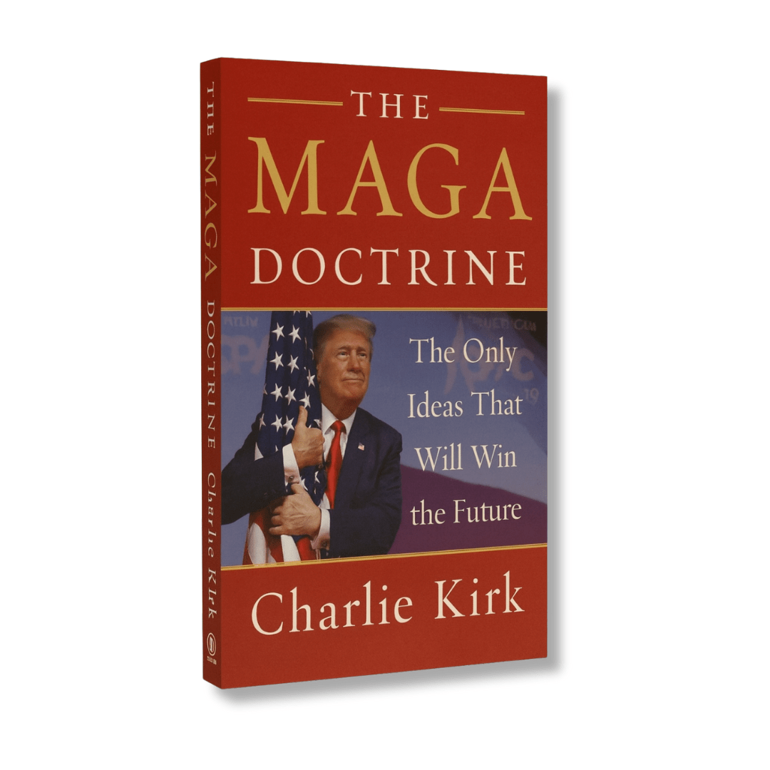Charlie Kirk: The MAGA Doctrine: The Only Ideas That Will Win the Future Book (Paperback) - PatriotDepot.com