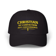 Christian By Conviction Not Convenience Custom Embroidered Hat - PatriotDepot.com