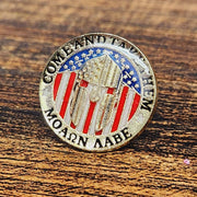 "Come & Take Them" Molon Labe Lapel Pin - PatriotDepot.com