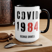 Covid 1984 Mug (2 sizes, 2 colors) - PatriotDepot.com