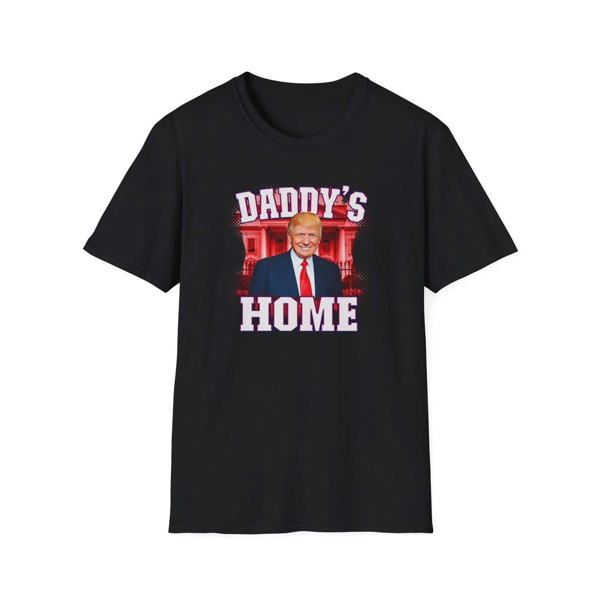 Daddy's Home Trump T-Shirt - PatriotDepot.com