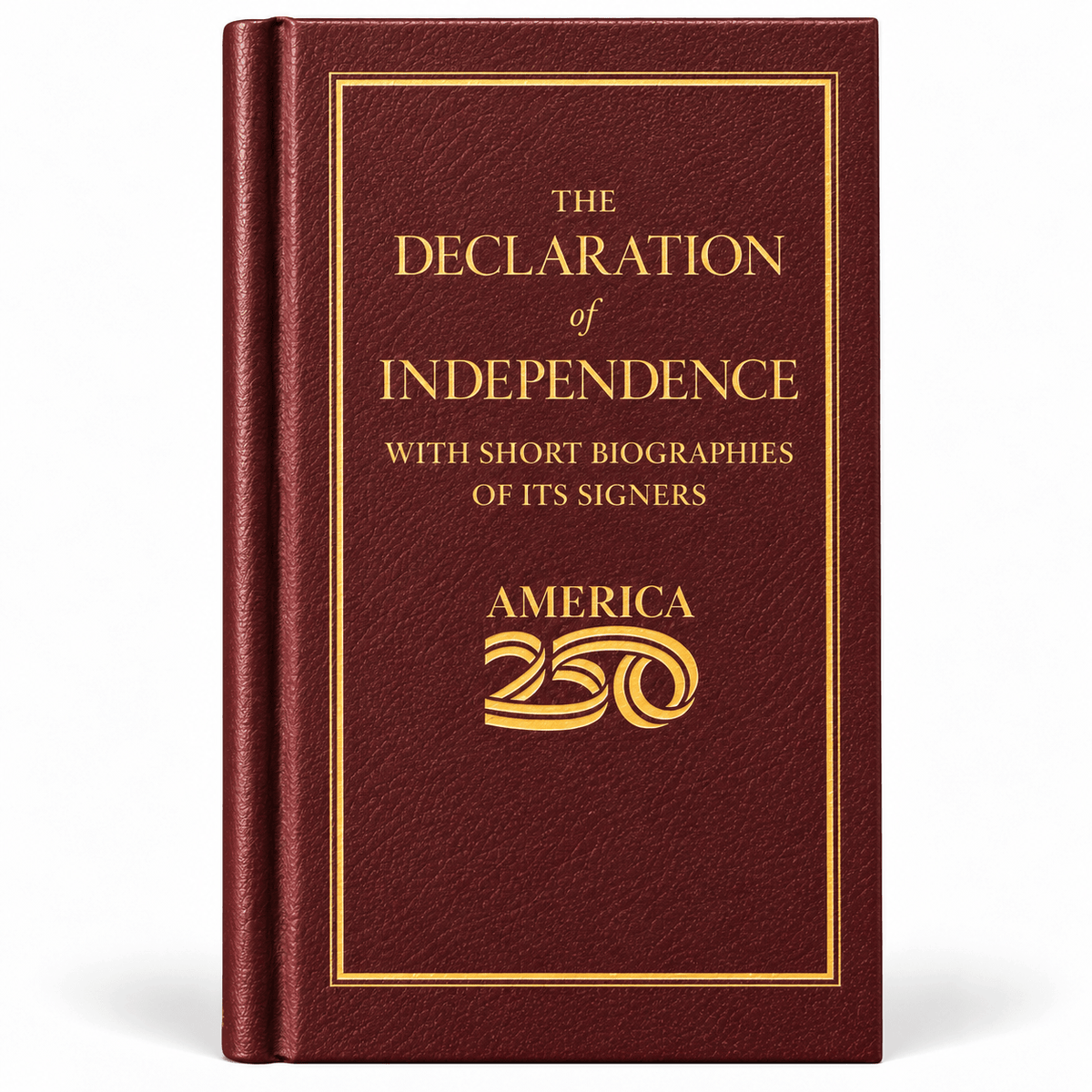 Declaration of Independence (America 250 Edition) - PatriotDepot.com