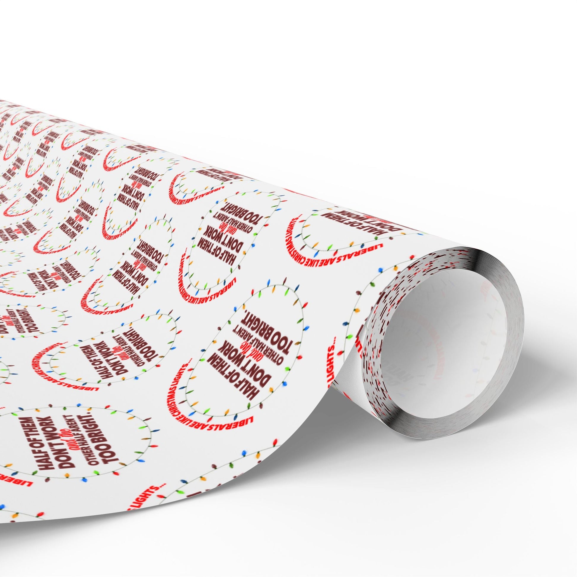 Democrats Are Like Christmas Lights Custom Wrapping Paper Roll - PatriotDepot.com