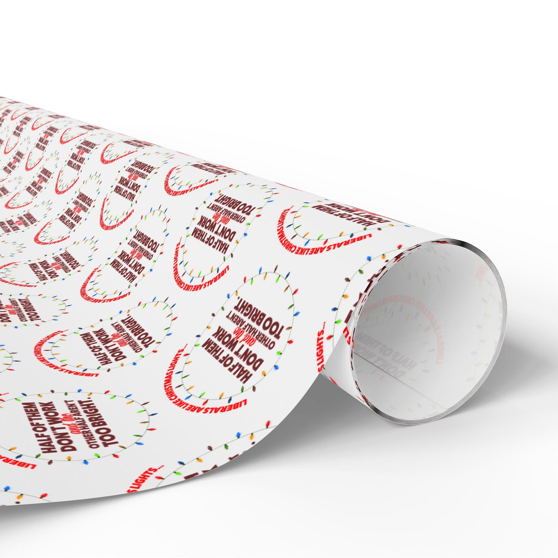 Democrats Are Like Christmas Lights Custom Wrapping Paper Roll - PatriotDepot.com