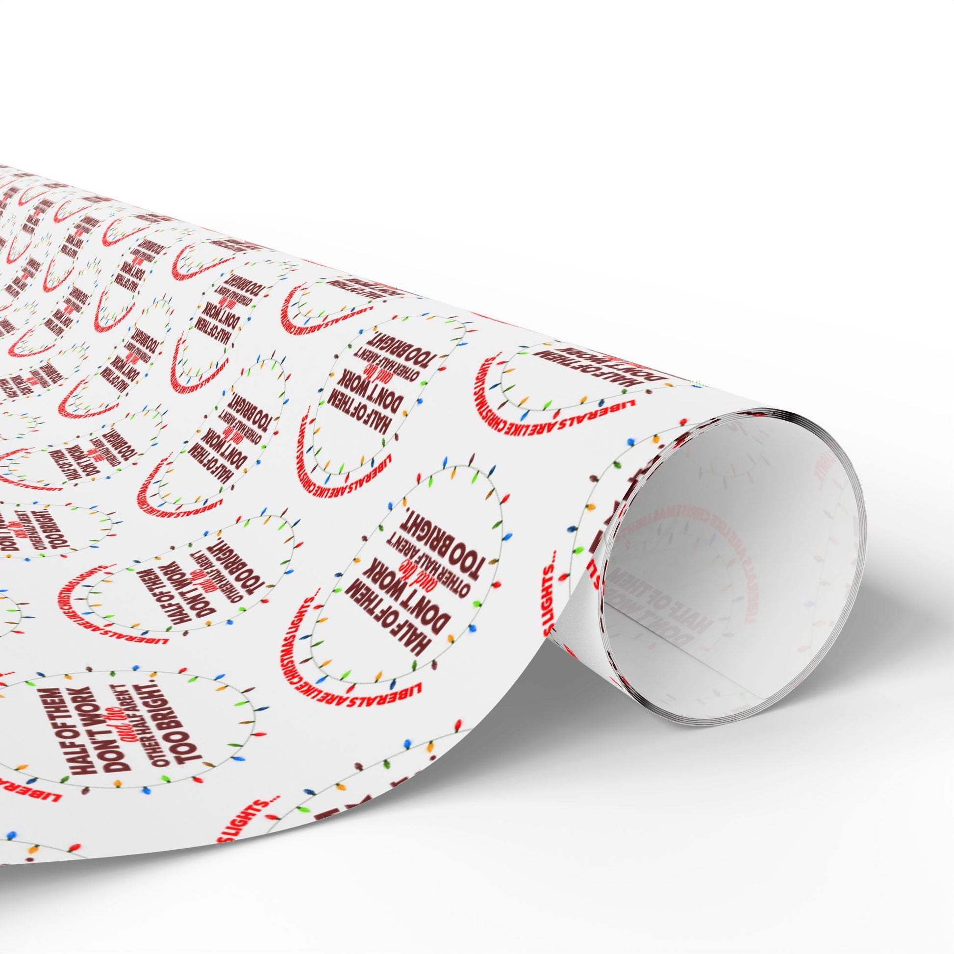 Democrats Are Like Christmas Lights Custom Wrapping Paper Roll - PatriotDepot.com