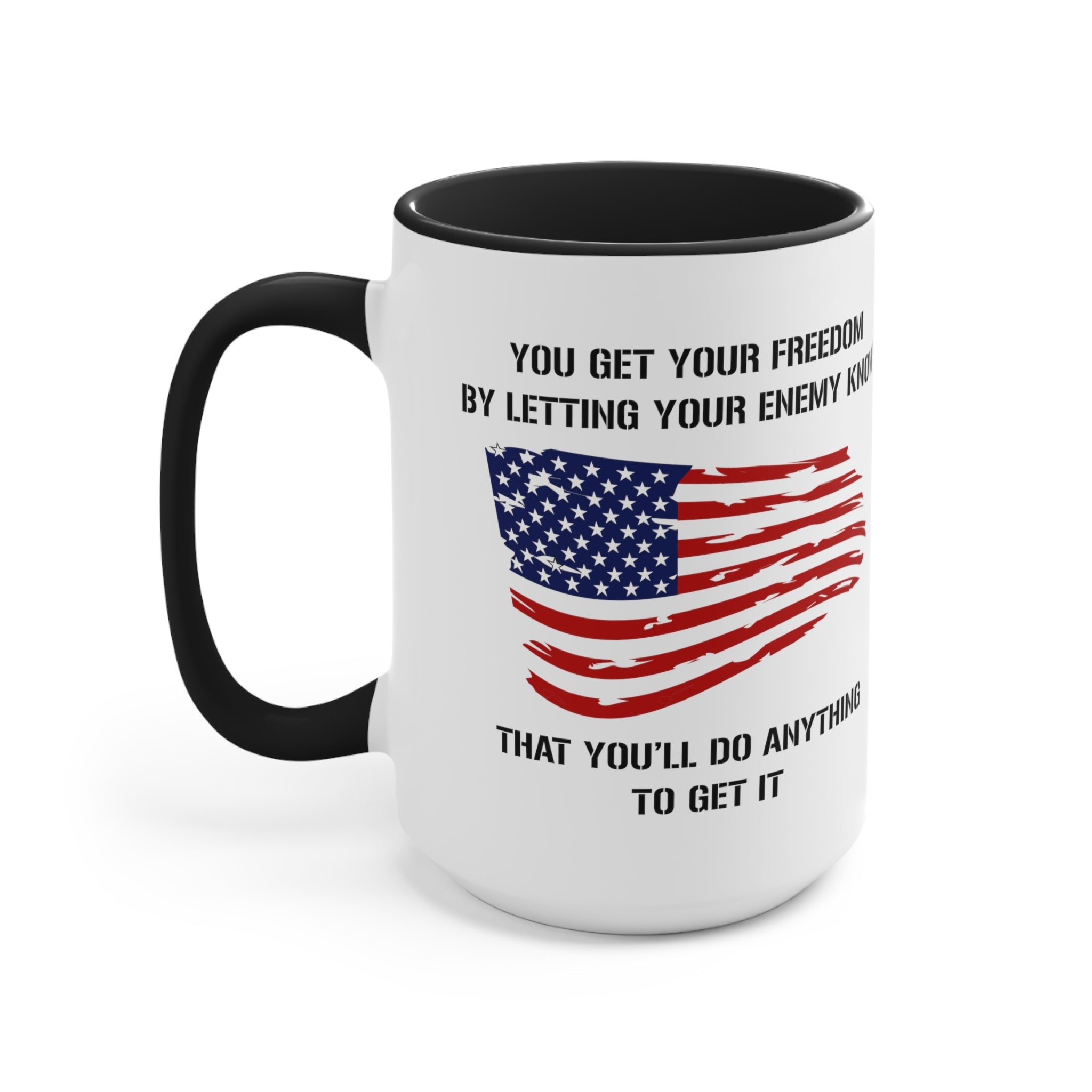 Do Anything For Freedom Mug - PatriotDepot.com