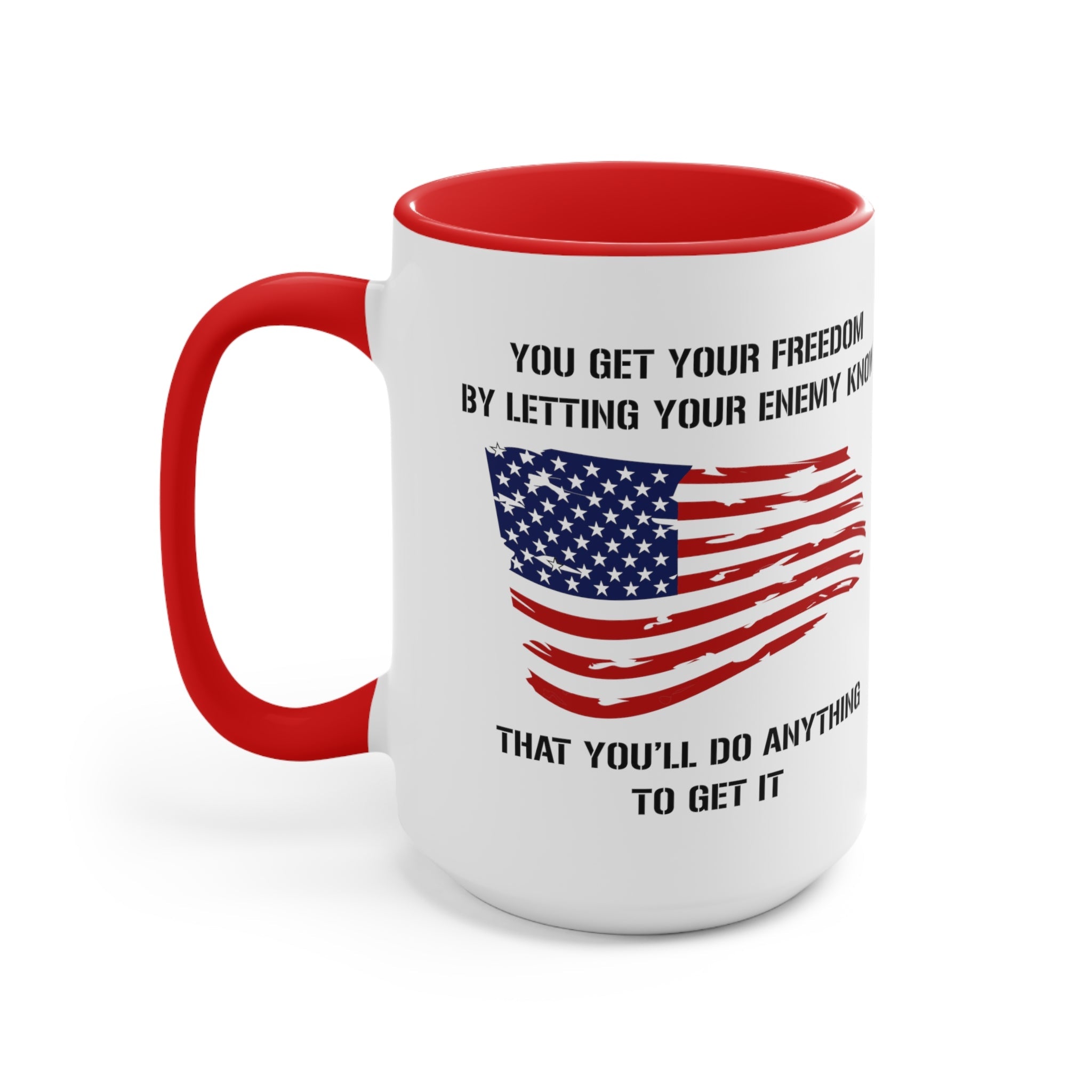 Do Anything For Freedom Mug - PatriotDepot.com