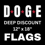 DOGE Deep Discount 12"x18 Flags - PatriotDepot.com