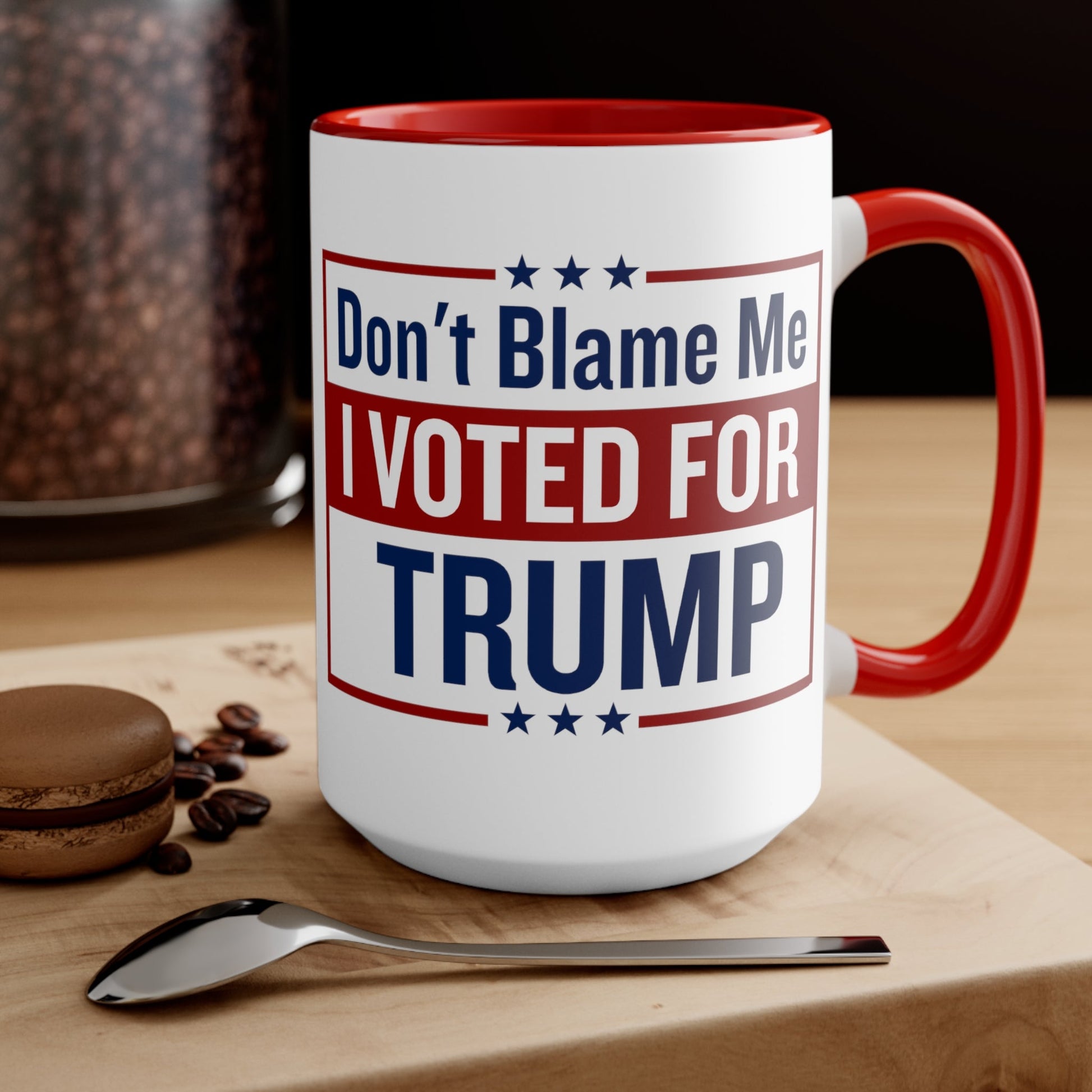 Don't Blame Me I Vote For Trump Mug (2 sizes, 2 colors) - PatriotDepot.com