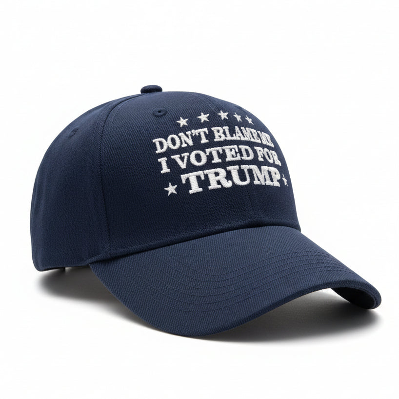 Don't Blame Me I Voted For Trump Embroidered Hat (Navy) - PatriotDepot.com