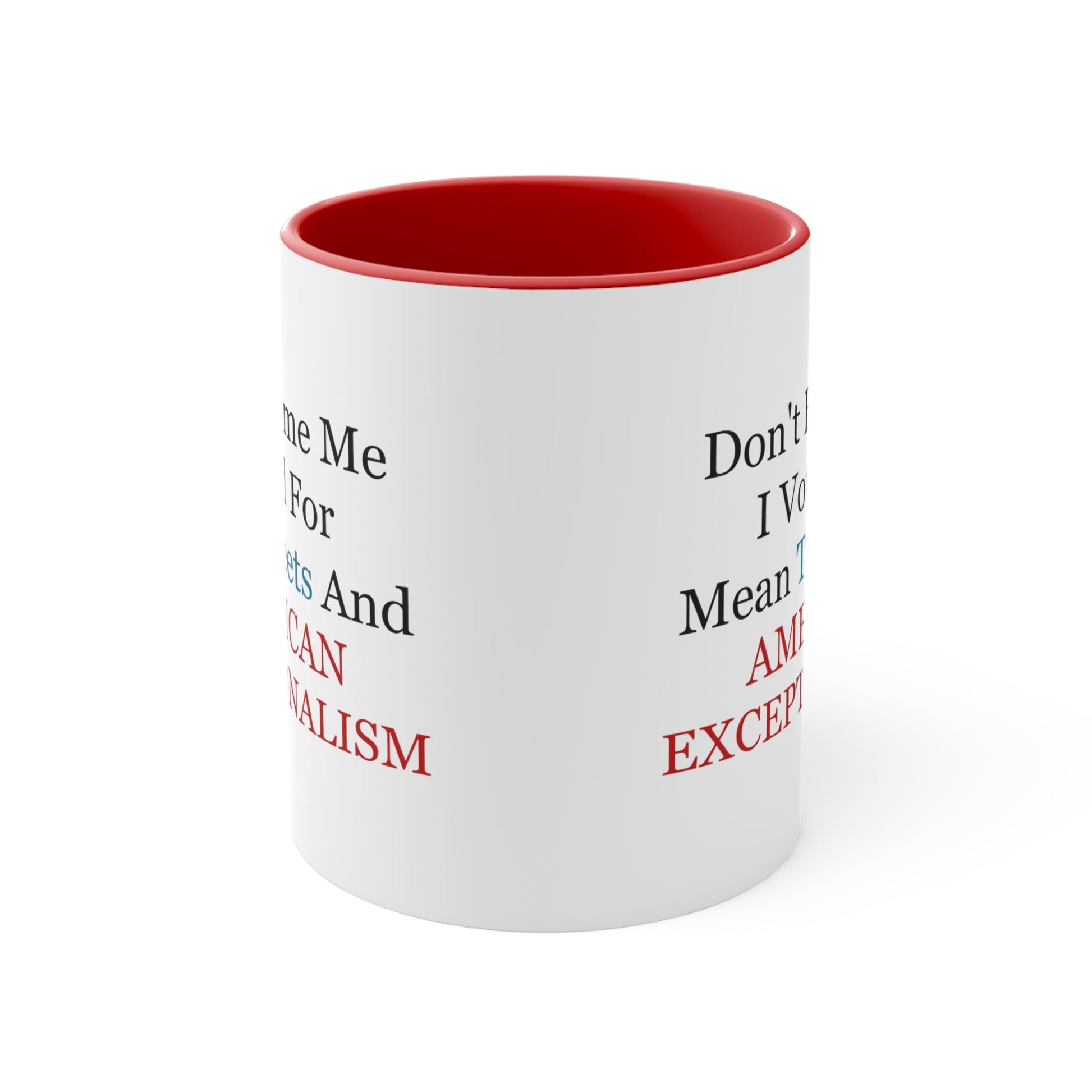 Don't Blame Me Mug (2 sizes, 2 colors) - PatriotDepot.com