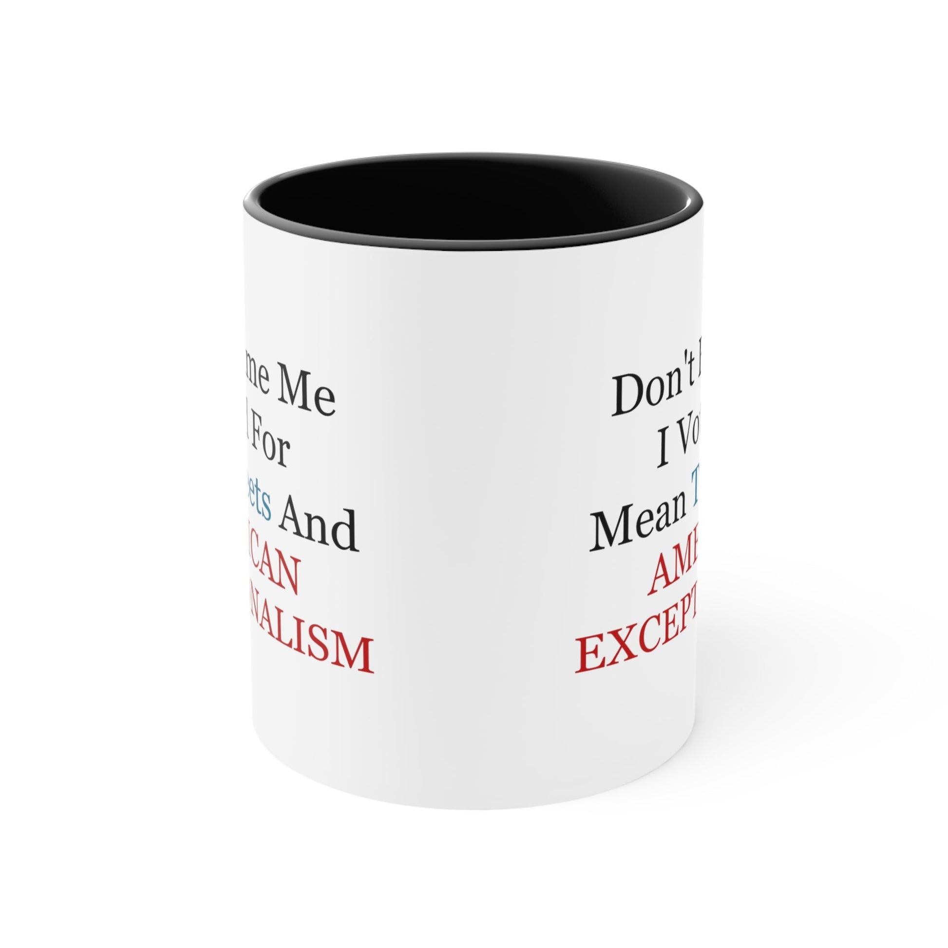 Don't Blame Me Mug (2 sizes, 2 colors) - PatriotDepot.com