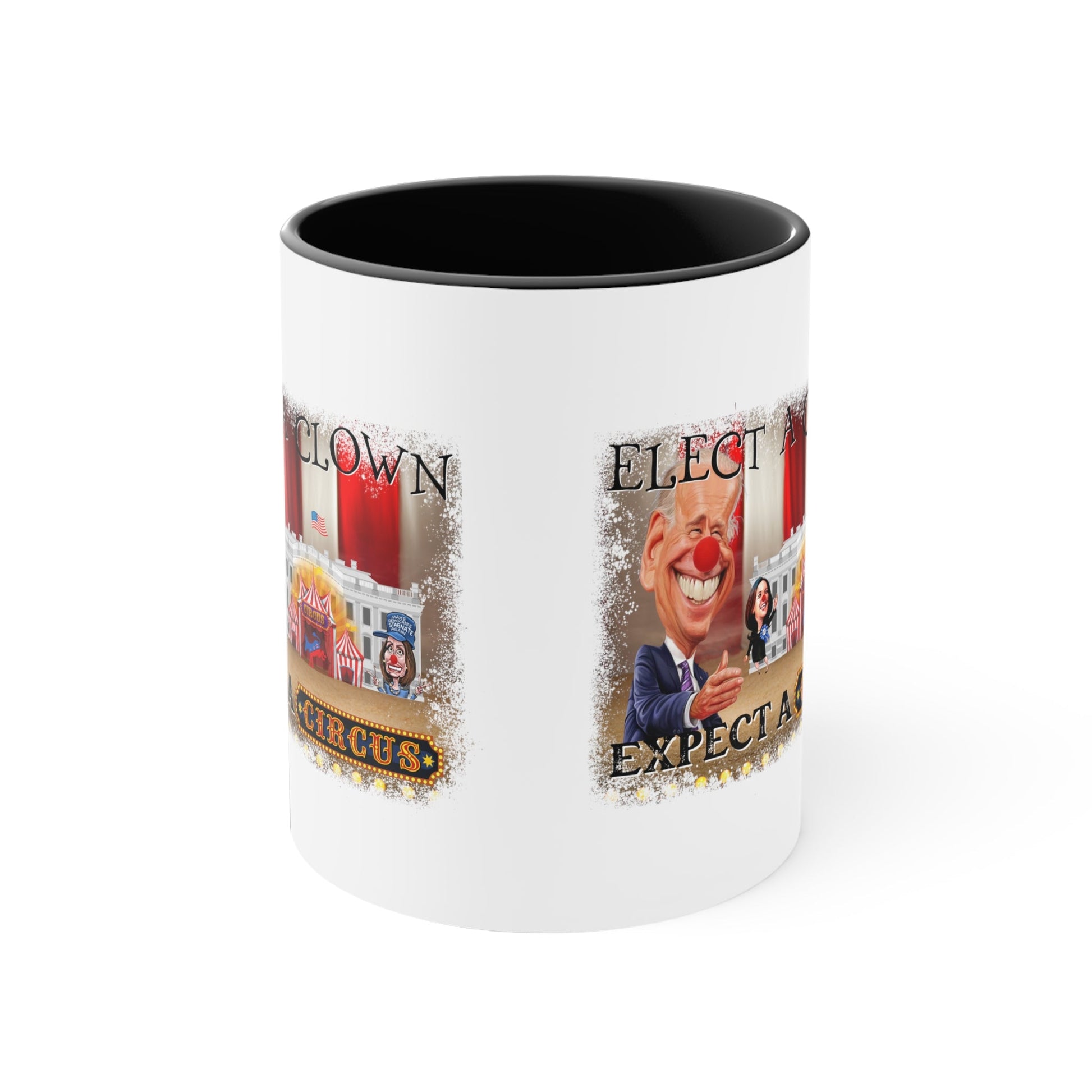 Elect a Clown Expect a Circus (5 Colors) - PatriotDepot.com