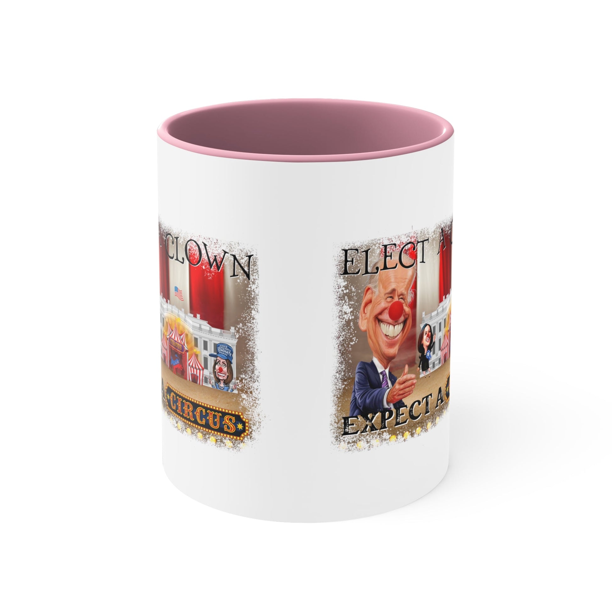 Elect a Clown Expect a Circus (5 Colors) - PatriotDepot.com