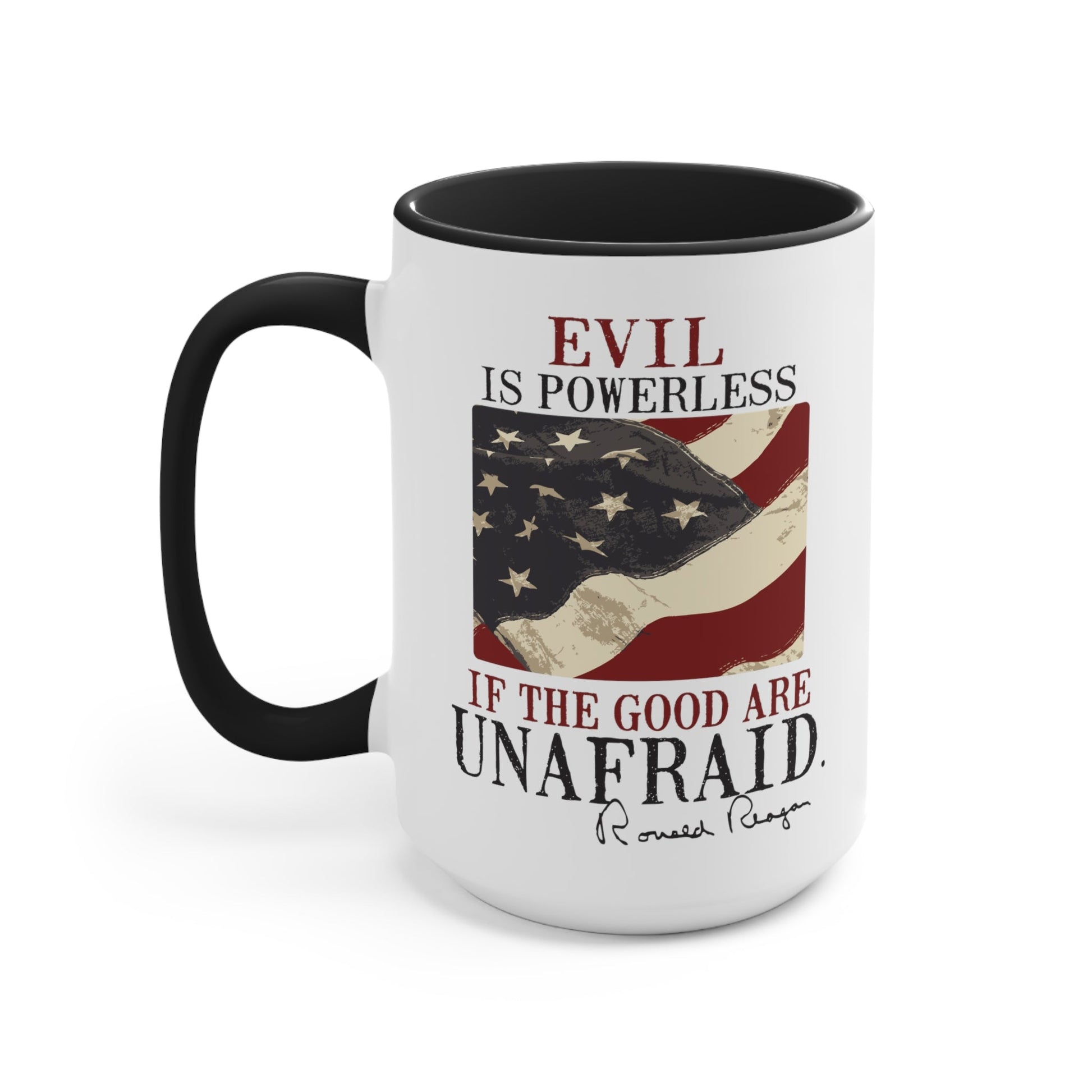 Evil Is Powerless Mug ( 2 sizes, 2 colors) - PatriotDepot.com