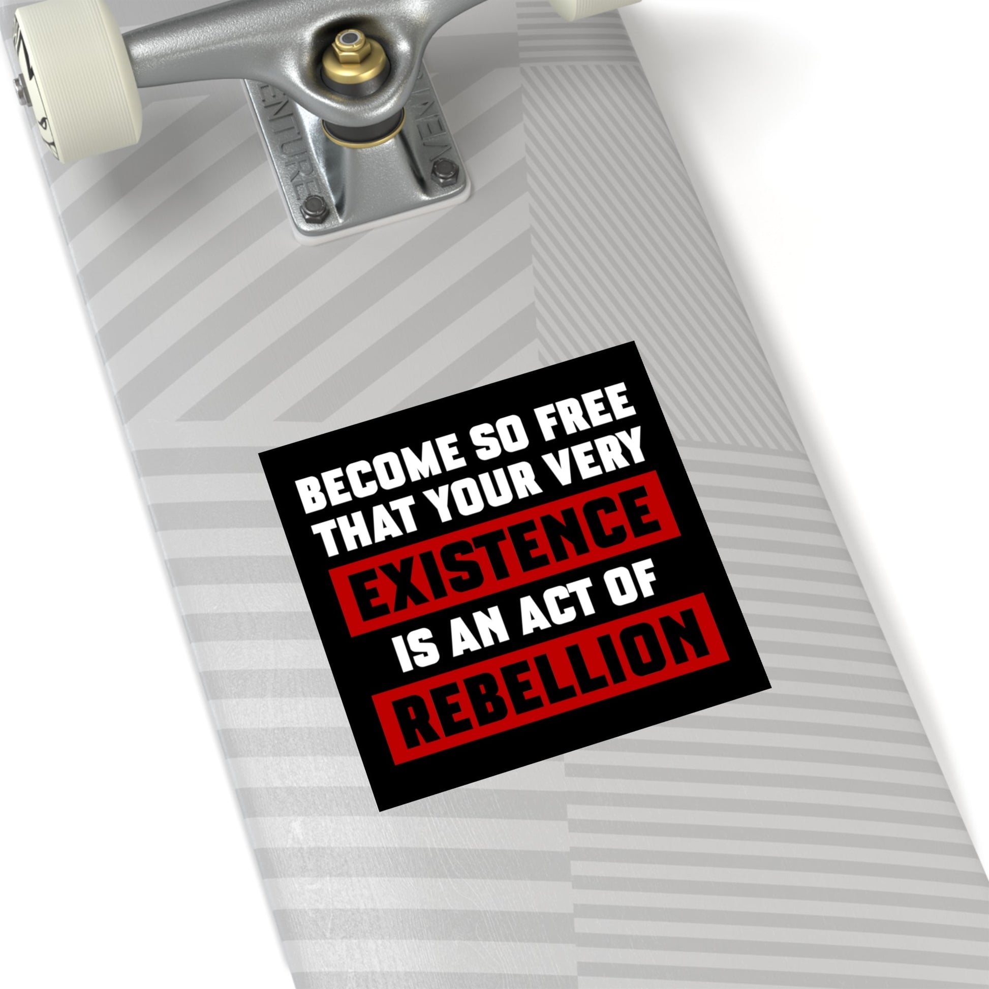 Existence is an Act of Rebellion Sticker (Indoor\Outdoor) - PatriotDepot.com