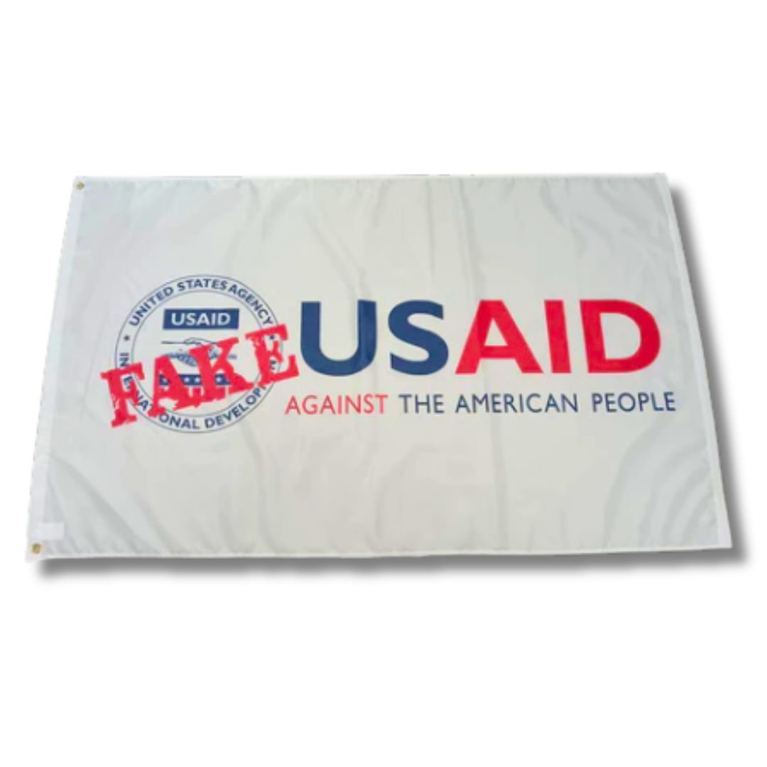"Fake" USAID Against the American People Flag - PatriotDepot.com
