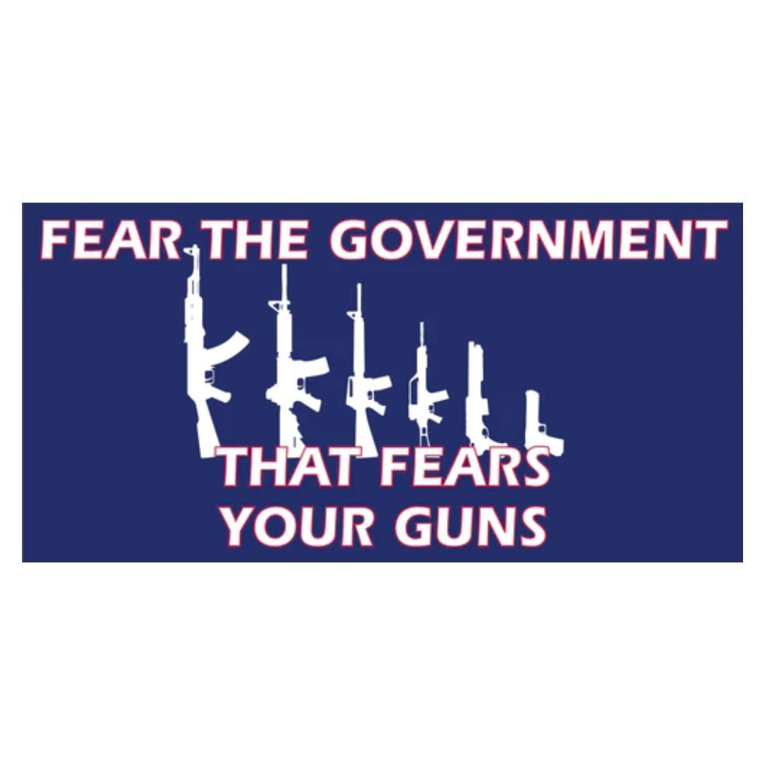 Fear the Government Bumper Sticker - PatriotDepot.com