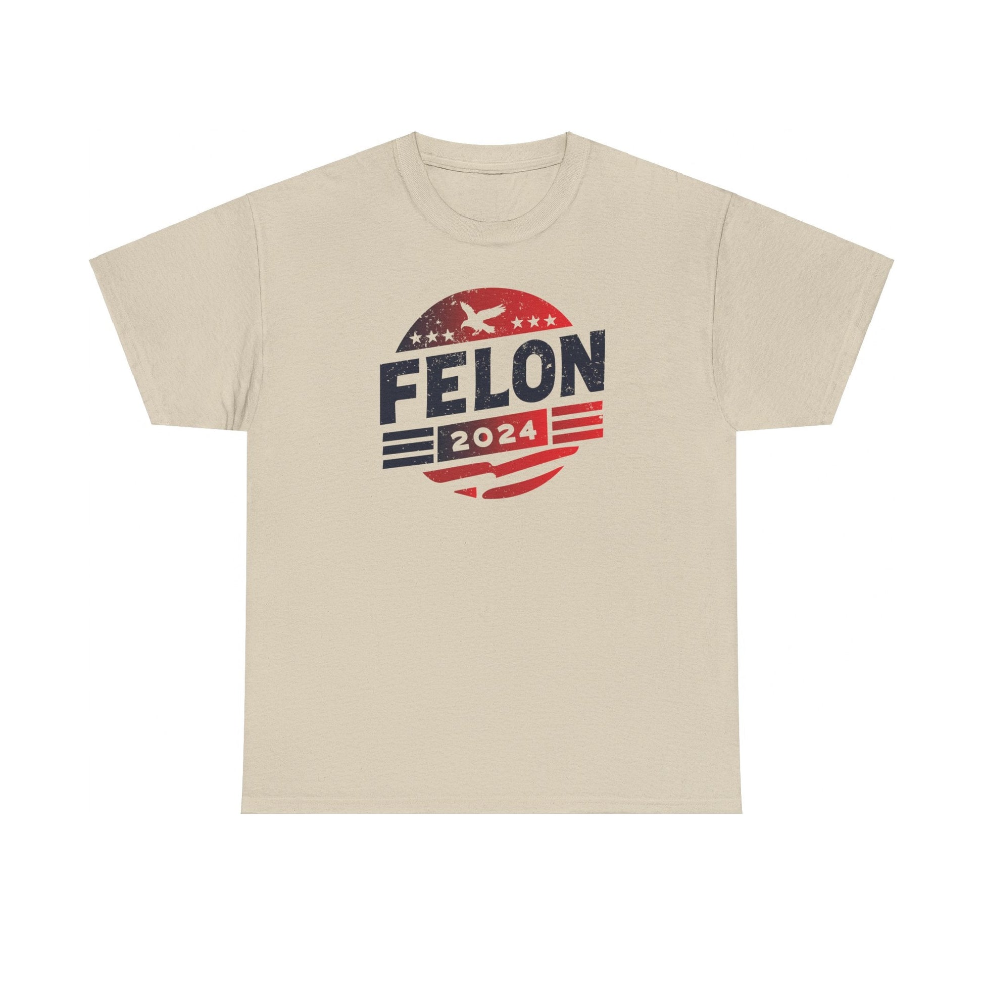 Felon 2024 T-Shirt - PatriotDepot.com