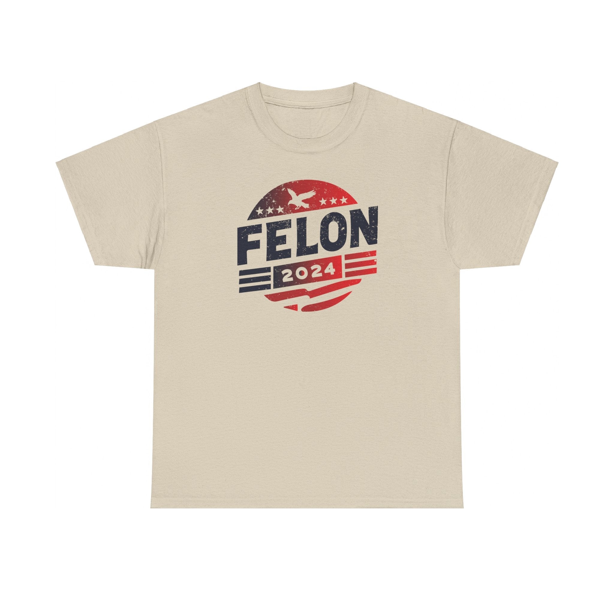 Felon 2024 T-Shirt - PatriotDepot.com
