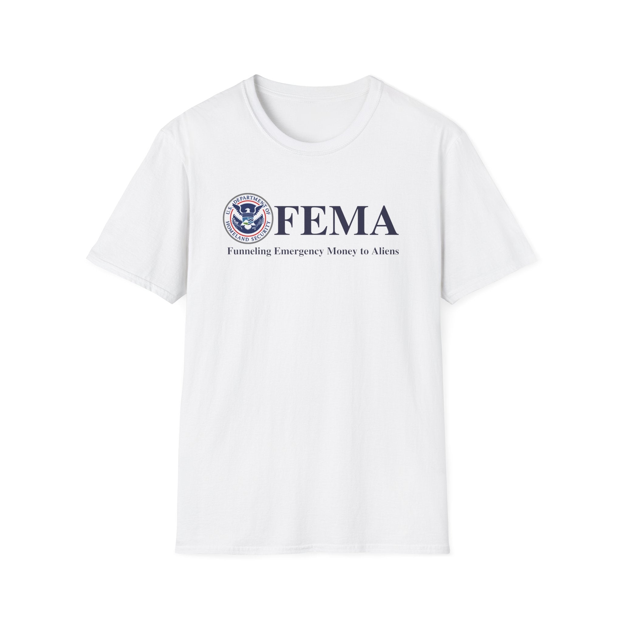 F.E.M.A. Funneling Emergency Money to Aliens T-Shirt - PatriotDepot.com