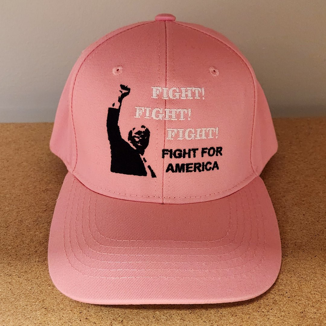 Fight! Fight! Fight! Fight for America Custom Embroidered Hat (Pink) - PatriotDepot.com