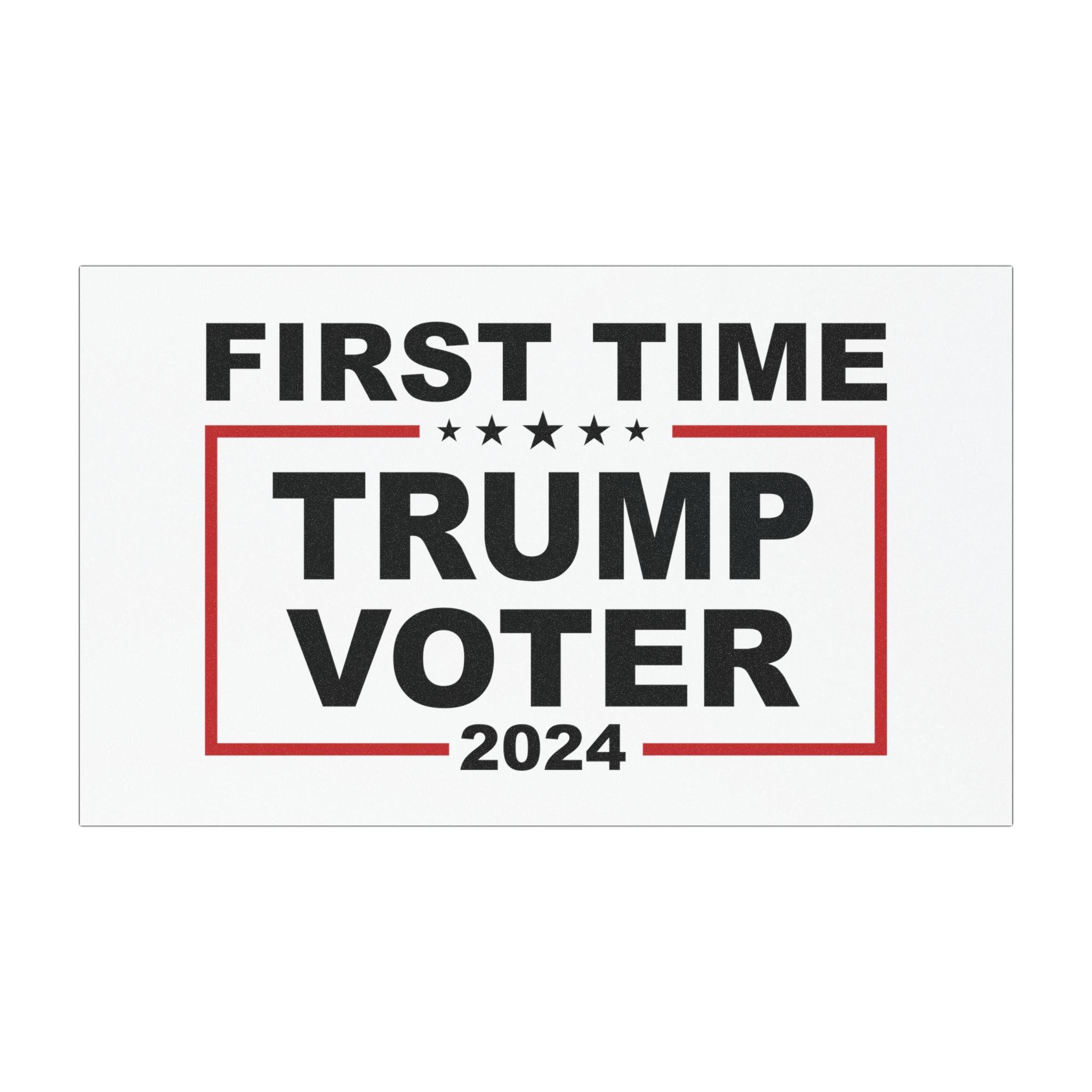 First Time Trump Voter 2024 Car Magnet - PatriotDepot.com